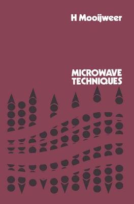 Microwave Techniques - Mooijweer, H.