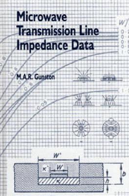 Microwave Transmission Line Impedence Data - Gunston, M A R