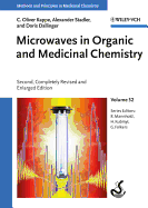 Microwaves in Organic and Medicinal Chemistry
