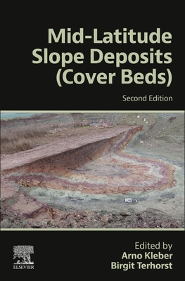 Mid-Latitude Slope  Deposits (Cover Beds) - Kleber, Arno (Editor), and Terhorst, Birgit (Editor)