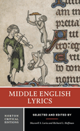 Middle English Lyrics: A Norton Critical Edition