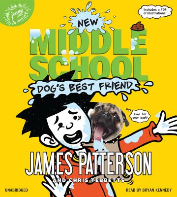 Middle School: Dog's Best Friend - Patterson, James, and Findaway World, and Tebbetts, Christopher