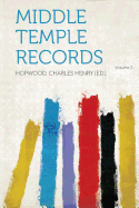 Middle Temple Records Volume 2