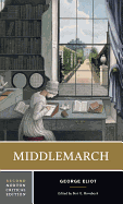 Middlemarch: A Norton Critical Edition