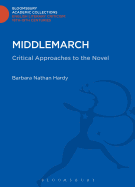 Middlemarch: Critical Approaches to the Novel