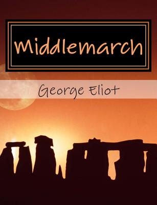 Middlemarch - Eliot, George