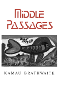 Middlepassages: Poetry