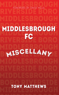 Middlesbrough FC Miscellany