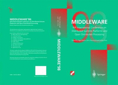 Middleware'98: Ifip International Conference on Distributed Systems Platforms and Open Distributed Processing