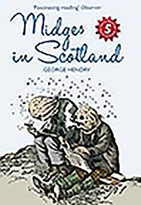 Midges in Scotland - Hendry, George