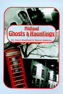 Midland Ghosts and Hauntings