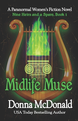 Midlife Muse: A Paranormal Women's Fiction Novel - McDonald, Donna