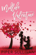 Midlife Valentine: A Later in Life Younger Man Older Woman Romance