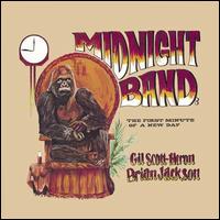 Midnight Band (The First Minute Of A New Day) - Gil Scott-Heron/Brian Jackson