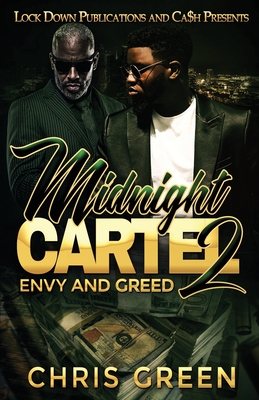 Midnight Cartel 2: Envy and Greed - Green, Chris