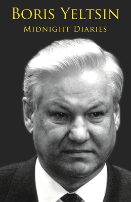 Midnight Diaries - Yeltsin, Boris