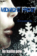 Midnight Frost (Bitter Frost #5 of the Frost Series)