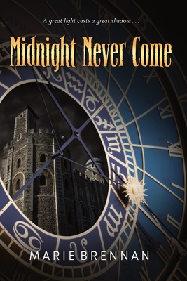 Midnight Never Come - Brennan, Marie (Actor)