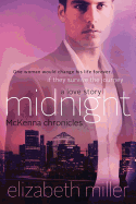 Midnight Series: McKenna Chronicles Midnight & Midnight Sky: McKenna Chronicles