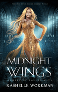 Midnight Wings: A Modern Beauty & the Beast Reimagining