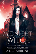 Midnight Witch: Witch Queen Book 4