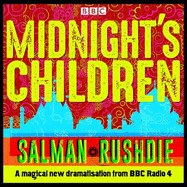 Midnight's Children: BBC Radio 4 full-cast dramatisation
