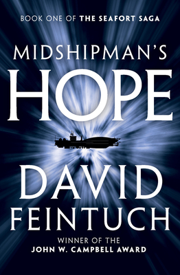 Midshipman's Hope - Feintuch, David