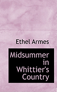 Midsummer in Whittier's Country