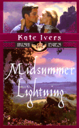 Midsummer Lightning - Ivers, Kate