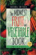 Midwest Fruit and Vegetable Book: Indiana