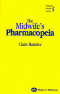 Midwife's Pharmacopeia - Banister, Claire