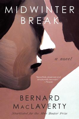 Midwinter Break - MacLaverty, Bernard