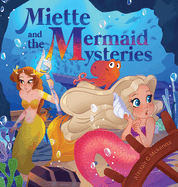 Miette and the Mermaid Mysteries