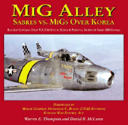 MIG Alley-Sabres vs. Migs Over Korea