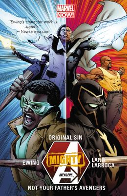 Mighty Avengers Volume 3: Original Sin - Not Your Father's Avengers - Ewing, Al (Text by)