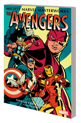 Mighty Marvel Masterworks: The Avengers Vol. 1 - The Coming of the Avengers - Kirby, Jack (Illustrator), and Heck, Don (Illustrator), and Cho, Michael