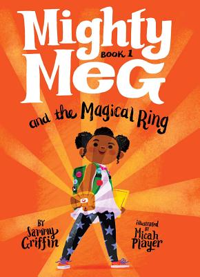 Mighty Meg 1: Mighty Meg and the Magical Ring - Griffin, Sammy