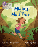 Mighty Mud Race: Phase 5 Set 3