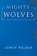 Mighty Wolves