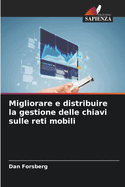 Migliorare e distribuire la gestione delle chiavi sulle reti mobili