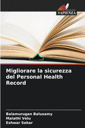 Migliorare la sicurezza del Personal Health Record