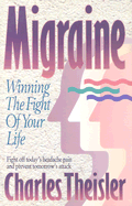 Migraine: Winning the Fight of Your Life