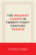 Migrant Canon in Twenty-First-Century France