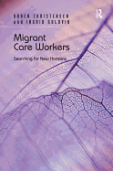 Migrant Care Workers: Searching for New Horizons