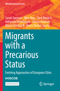 Migrants with a Precarious Status: Evolving Approaches of European Cities