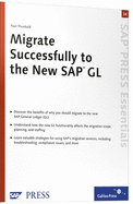 Migrate Successfully to the New SAP GL: SAP PRESS Essentials 34