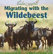 Migrating with the Wildebeest