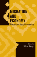 Migration and Economy: Global and Local Dynamics