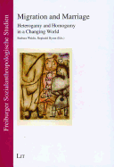 Migration and Marriage: Heterogamy and Homogamy in a Changing World Volume 14