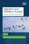 Migration and Mobility in Europe: Trends, Patterns and Control